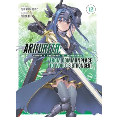 Bild av Arifureta: From Commonplace to World&#039;s Strongest (Light Novel) Vol. 12