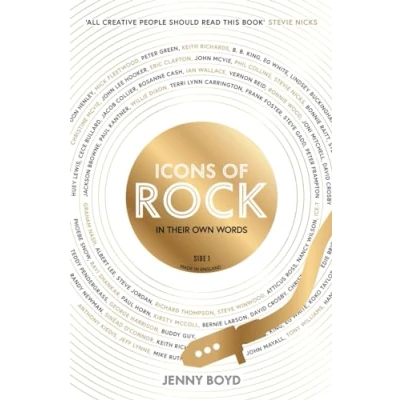 Bild av Icons of Rock In their Own Words: From Eric Clapton to Mick Fleetwood, Joni Mitchell George Harrison, an intimate portrait craft