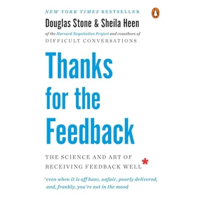 Bild av Thanks for The Feedback: Science and Art of Receiving Feedback Well