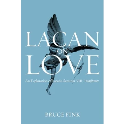 Bild av Lacan on Love: An Exploration of Lacan&#039;s Seminar VIII, Transference