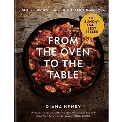 Bild av From THE Oven to Table: Simple dishes that look after themselves: SUNDAY TIMES BESTSELLER