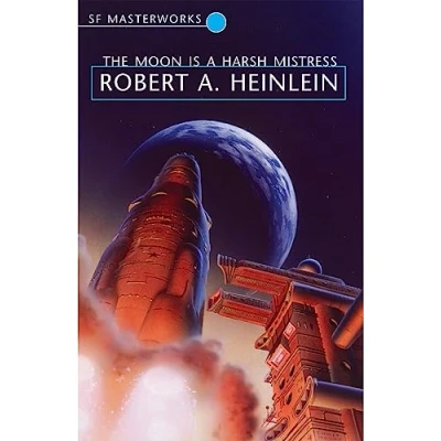 Bild av The Moon is a Harsh Mistress: Robert A. Heinlein