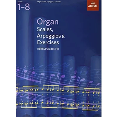 Bild av Abrsm organ scales, arpeggios and exercises: from 2011 (grades 1 8)