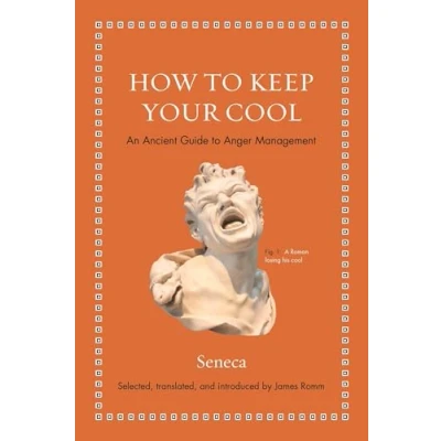 Bild av How to Keep Your Cool: An Ancient Guide Anger Management