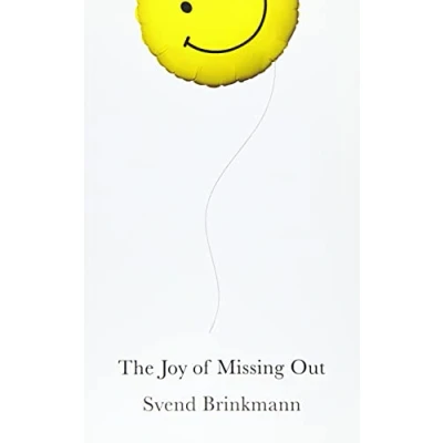 Bild av The Joy of Missing Out: Art Self Restraint in an Age Excess