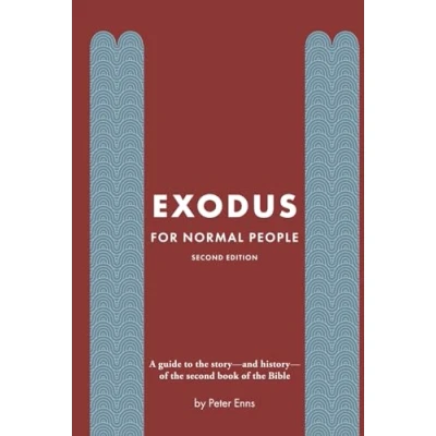 Bild av Exodus for Normal People: A Guide to the Story—and History—of Second Book of Bible