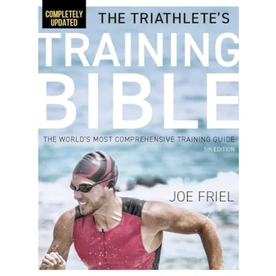 Bild av The Triathlete&#039;s Training Bible: World&#039;s Most Comprehensive Guide, 5th Edition