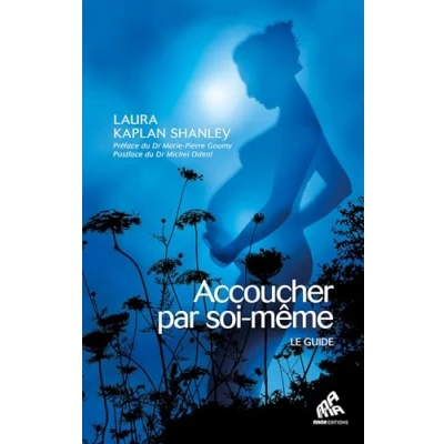 Bild av Accoucher par soi même Nouvelle édition: Le Guide de la naissance non assistée