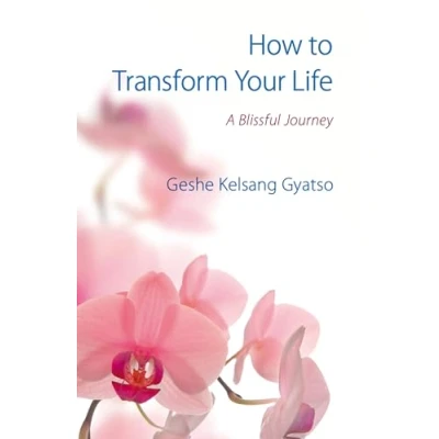 Bild av How to Transform Your Life: A Blissful Journey
