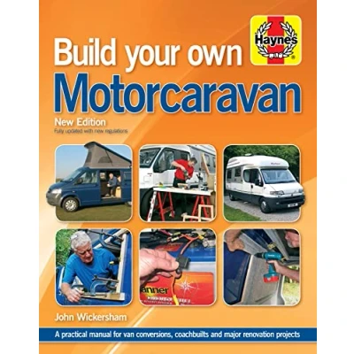 Bild av Build Your Own Motorcaravan: A practical manual for van conversions, coachbuilts and major renovation projects