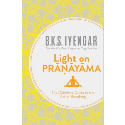Bild av Light on Pranayama: the Definitive Guide to Art of Breathing
