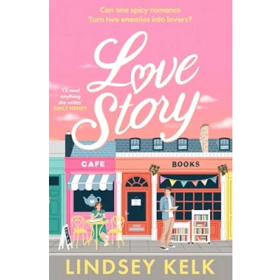 Bild av Love Story: The hilarious romcom that celebrates writers and readers of romance novels