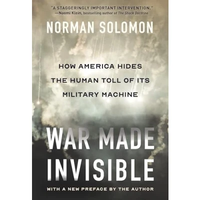 Bild av War Made Invisible: How America Hides the Human Toll of Its Military Machine