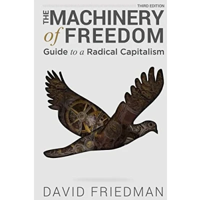 Bild av The Machinery of Freedom: Guide to a Radical Capitalism