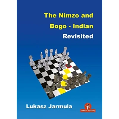 Bild av The Nimzo and Bogo Indian Revisited: A Complete Repertoire for Black