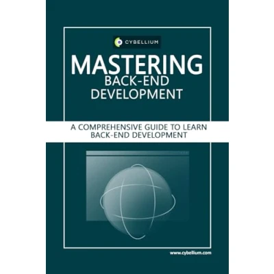 Bild av Mastering Back End Development: A Comprehensive Guide to Learn Development