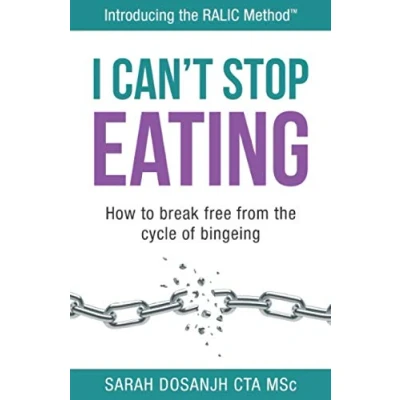 Bild av I Can&#039;t Stop Eating: How To Break Free From The Cycle Of Bingeing