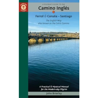 Bild av A Pilgrim&#039;s Guide to the Camino IngléS: English Way Also Known as Celtic
