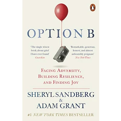 Bild av Option B: Facing Adversity, Building Resilience, and Finding Joy