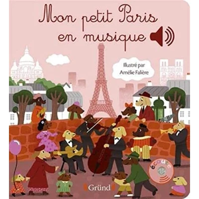 Bild av Mon petit Paris en musique Livre sonore avec 6 puces a Dès 1 an