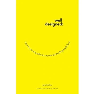 Bild av Well Designed: How to Use Empathy Create Products People Love