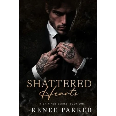 Bild av Shattered Hearts: An Arranged Marriage Mafia Romance