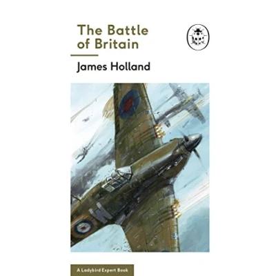 Bild av the Battle of Britain: Book 2 Ladybird Expert History Second World War