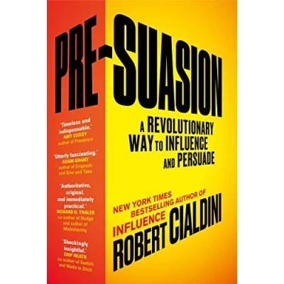 Bild av Pre Suasion: A Revolutionary Way to Influence and Persuade