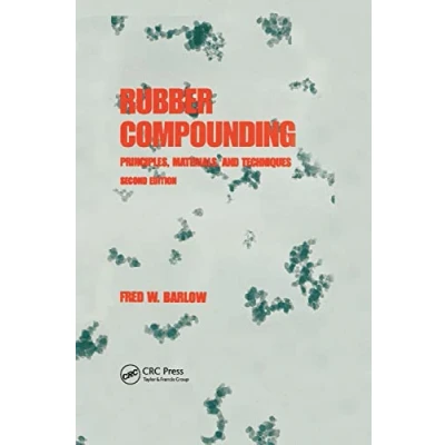 Bild av Rubber Compounding: Principles: Materials, and Techniques, Second Edition