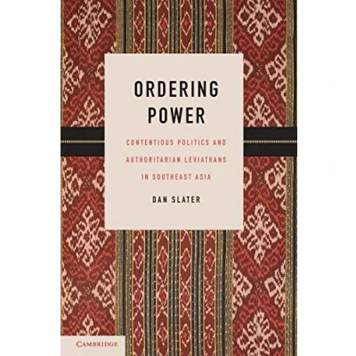 Bild av Ordering Power: Contentious Politics and Authoritarian Leviathans in Southeast Asia