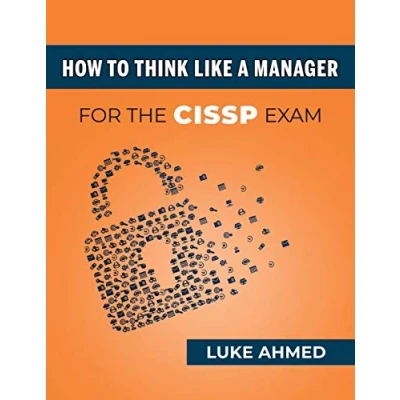 Bild av How To Think Like A Manager for the CISSP Exam