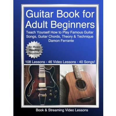 Bild av Guitar Book for Adult Beginners: Teach Yourself How to Play Famous Songs, Chords, Music Theory &amp; Technique (Book Streaming Video Lessons)