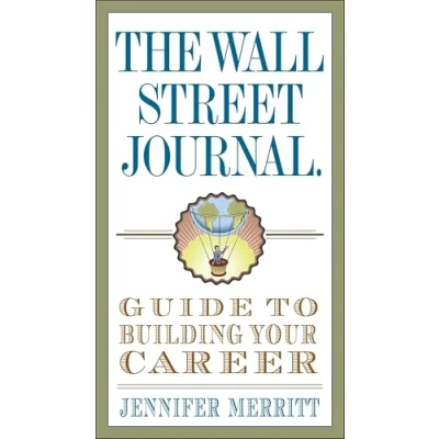 Bild av The Wall Street Journal Guide to Building Your Career