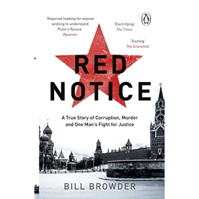 Bild av Red Notice: A True Story of Corruption, Murder and how I became Putin&#039;s no. 1 enemy