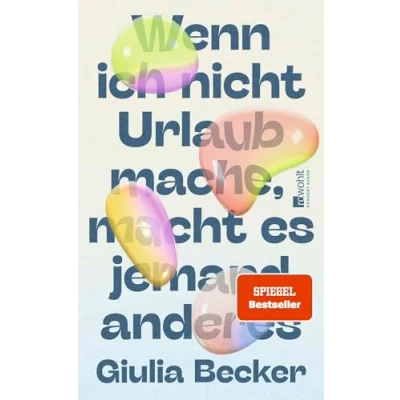 Bild av Wenn ich nicht Urlaub mache, macht es jemand anderes
