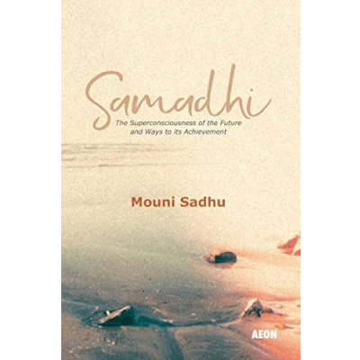 Bild av Samadhi: the Superconsciousness of Future and Ways to its Achievement