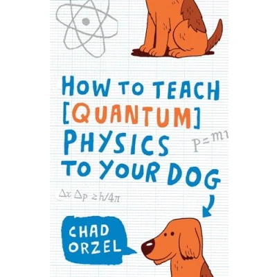 Bild av How to Teach Quantum Physics Your Dog