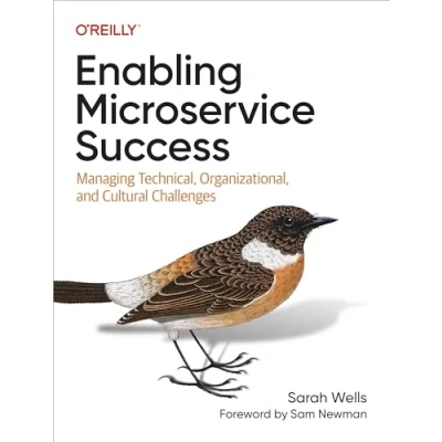 Bild av Enabling Microservice Success: Managing Technical, Organizational, and Cultural Challenges