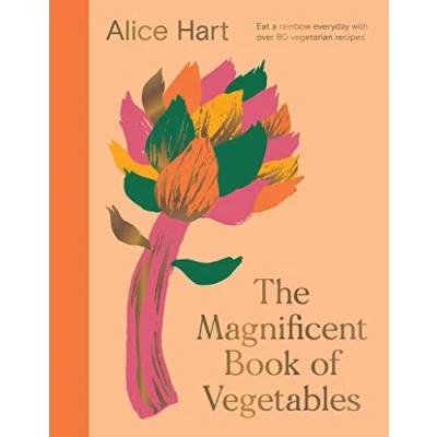 Bild av The Magnificent Book of Vegetables: How to eat a rainbow every day