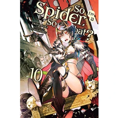 Bild av So I&#039;m a Spider, What?, Vol. 10 (light novel): Volume