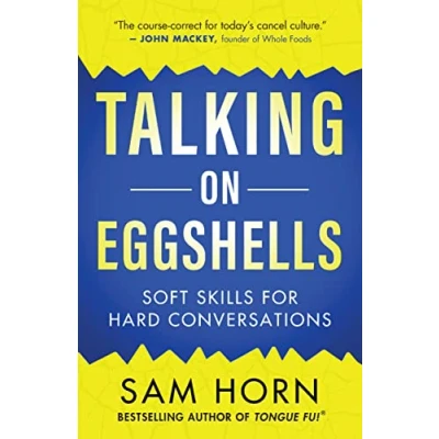 Bild av Talking on Eggshells: Soft Skills for Hard Conversations