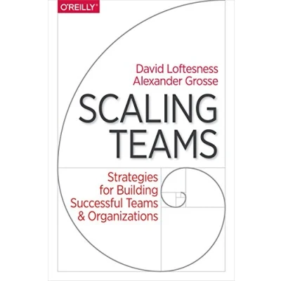 Bild av Scaling Teams: Strategies for Building Successful Teams and Organizations
