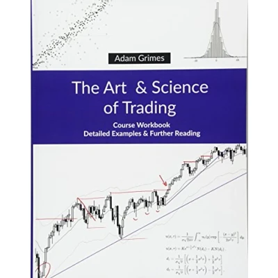 Bild av The Art and Science of Trading: Course Workbook