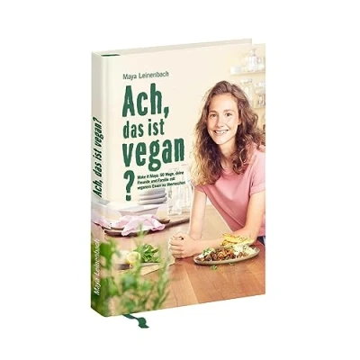 Bild av Ach, das ist vegan?: Make it Maya: 50 Wege, deine Freunde und Familie mit veganem Essen zu überraschen
