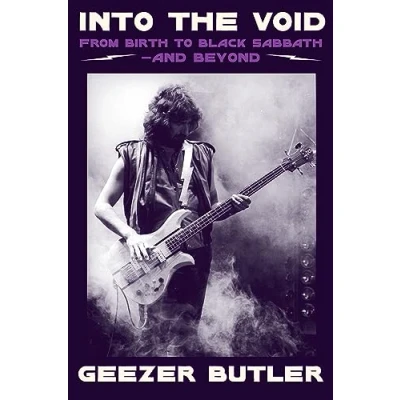 Bild av Into The Void: new autobiography from Geezer Butler, bassist and lyricist of heavy metal music pioneers Black Sabbath
