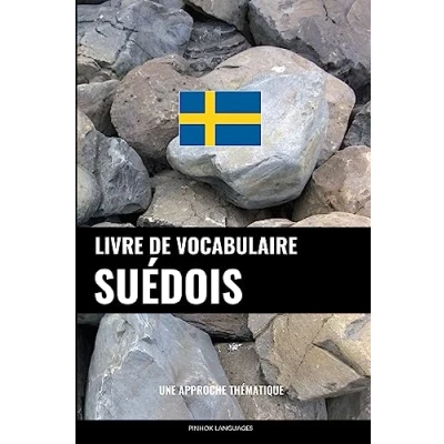 Bild av Livre de vocabulaire suédois: Une approche thématique