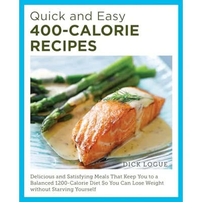 Bild av Quick And Easy 400 calorie Recipes