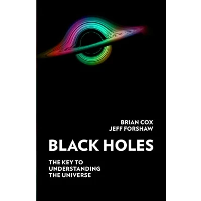 Bild av Black Holes: the Key to Understanding Universe