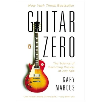 Bild av Guitar Zero: The Science of Becoming Musical at Any Age