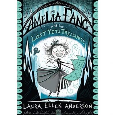 Bild av Amelia Fang and the Lost Yeti Treasures: A spooky illustrated chapter book for kids ages 7 to 10